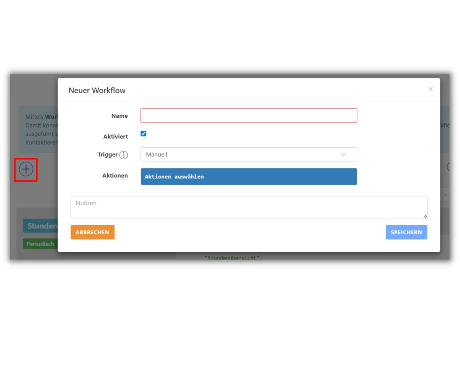 Ein Screenshot der Timetrack App zeigt das Fenster "Neuer Workflow". Es enthält Felder für Name, Aktivierung, Trigger, Aktionen und Notizen sowie die Schaltflächen "Abbrechen" und "Speichern".
