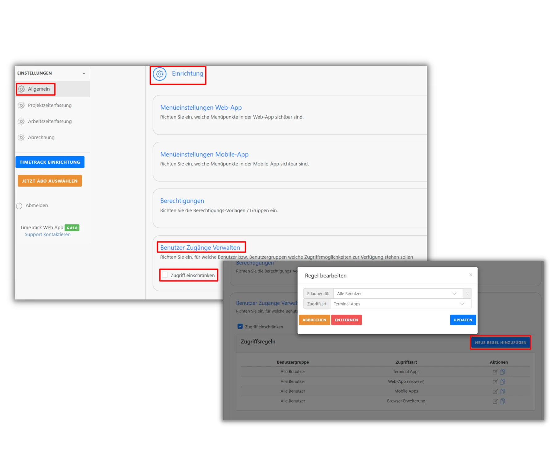 Ein Screenshot der Timetrack Software zeigt die Einstellungen, speziell die Sektion "Benutzer Zugänge Verwalten". Es gibt Optionen zur Einschränkung des Zugriffs und ein Fenster zur Bearbeitung von Zugriffsregeln.