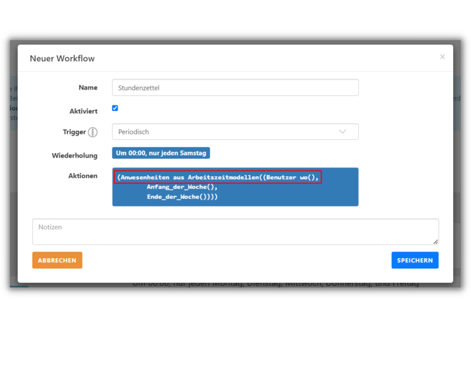 Im Screenshot ist zu sehen, wie in der TimeTrack-Software ein neuer Workflow erstellt wird. Die Aktion des Workflows ist es, Anwesenheiten aus den Arbeitszeitmodellen für die Benutzer für den Beginn und das Ende der Woche zu erfassen.