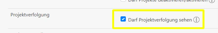 Eine Benutzeroberfläche zeigt eine Option zur Projektverfolgung mit einem aktivierten Kontrollkästchen, das anzeigt, dass der Benutzer die Projektverfolgung sehen darf.